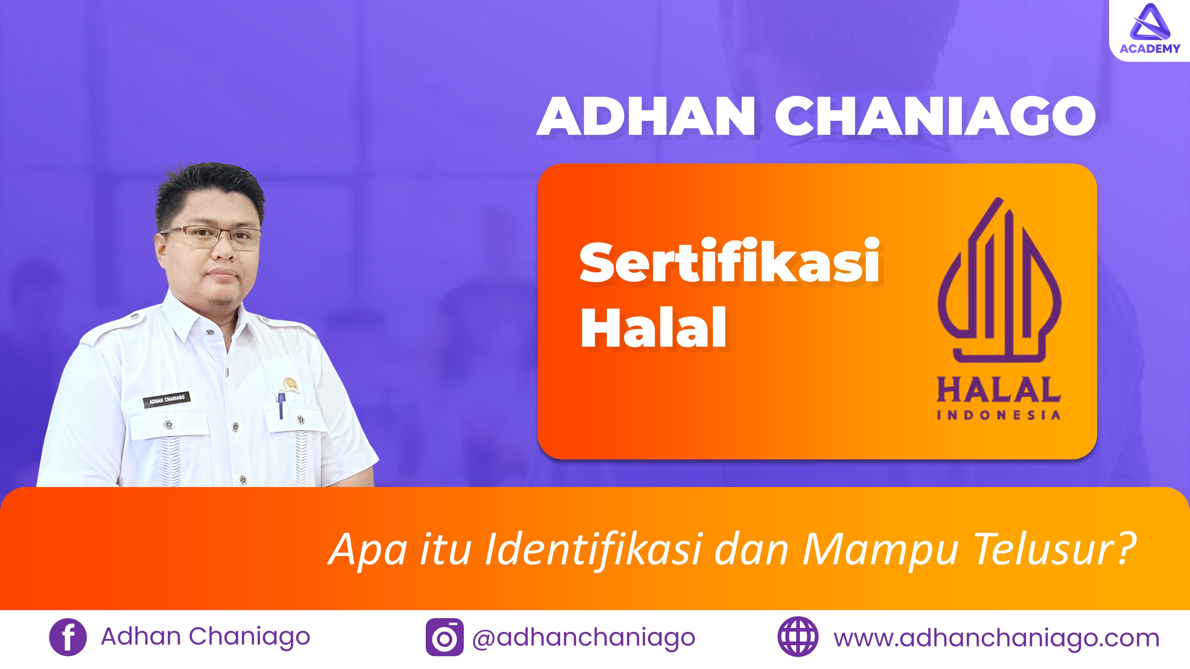  Apa itu Identifikasi dan Mampu Telusur?
